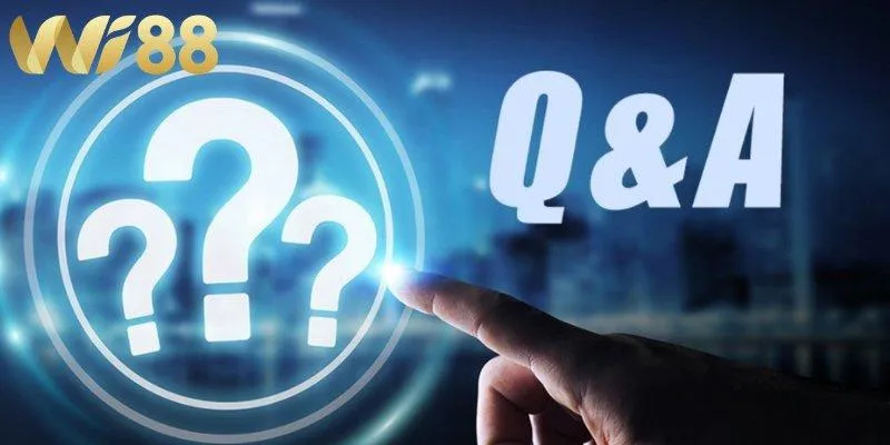 Câu Hỏi Liên Quan Wi88 1 Thông tin cần biết về câu hỏi liên quan Wi88