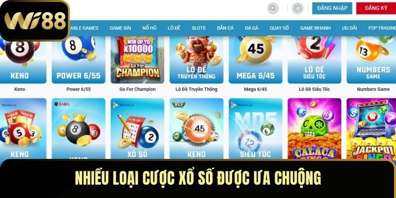 Nhiều loại cược xổ số được ưa chuộng